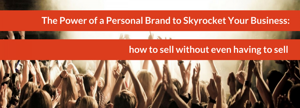 The Power of a Personal Brand to Skyrocket Your Business – in Barcelona!!!